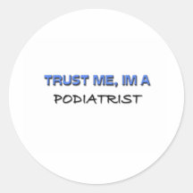 Trust Me I'm a Podiatrist Sticker