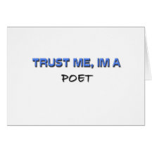 Trust Me I'm a Poet Cards