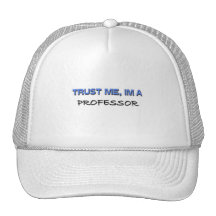Trust Me I'm a Professor Hats