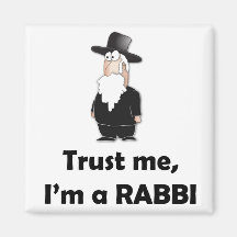 Trust me I'm a rabbi - Funny jewish humour Magnet