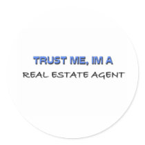 Trust Me I'm a Real Estate Agent