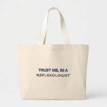 Trust Me I'm a Reflexologist Bags