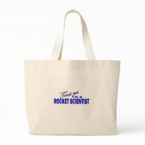 Trust Me I'm a Rocket Scientist Bag