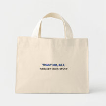 Trust Me I'm a Rocket Scientist Canvas Bag
