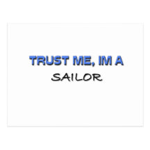 Trust Me I'm a Sailor Postcard