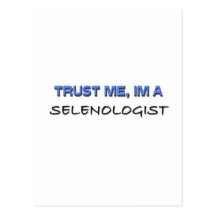 Trust Me I'm a Selenologist Postcard