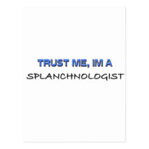 Trust Me I'm a Splanchnologist Post Cards