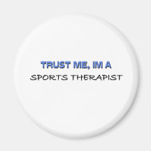 Trust Me I'm a Sports Therapist Magnets
