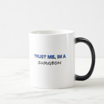 Trust Me I'm a Surgeon Mugs