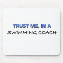 Trust Me I'm a Swimming Coach Mouse Mats