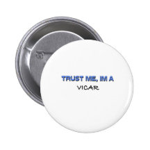 Trust Me I'm a Vicar Button