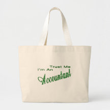 Trust Me I'm An Accountant Bags