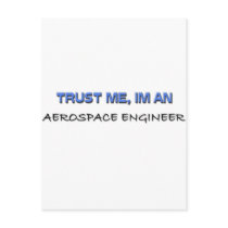 Trust Me I'm an Aerospace Engineer