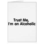 Trust Me Im An Alcoholic Card