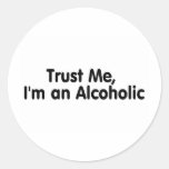 Trust Me Im An Alcoholic Stickers