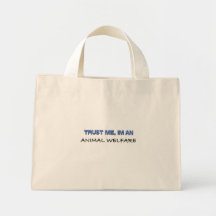 Trust Me I'm an Animal Welfare Bags