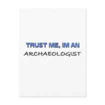 Trust Me I'm an Archaeologist