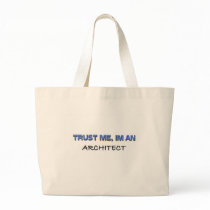 Trust Me I'm an Architect Bags