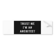 Trust Me I'm an Architect