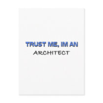 Trust Me I'm an Architect