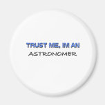 Trust Me I'm an Astronomer Fridge Magnets