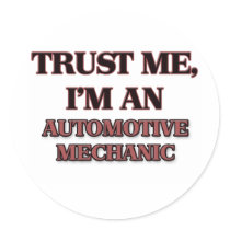 Trust Me I'm an Automotive Mechanic