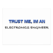 Trust Me I'm an Electronics Engineer Post Card