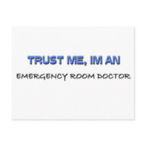 Trust Me I'm an Emergency Room Doctor