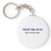 Trust Me I'm an Estimator