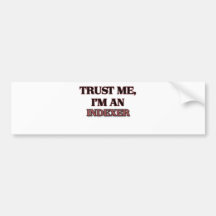 Trust Me I'm an Indexer Bumper Stickers