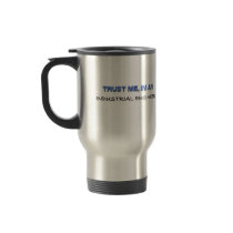 Trust Me I'm an Industrial Engineer Mugs