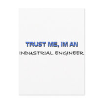 Trust Me I'm an Industrial Engineer