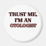 Trust Me I'm an Otologist Magnet