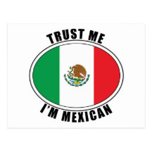 Trust Me I'm Mexican Postcard