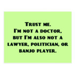 Trust Me, I'm Not a Doctor...But... Post Card