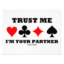 Trust Me I'm Your Partner (Bridge Saying) Invite