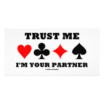 Trust Me I'm Your Partner (Bridge Saying)