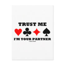 Trust Me I'm Your Partner (Bridge Saying)