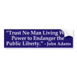 Trust No Man ... John Adams Quotation Sticker bumper stickers