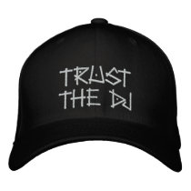 TRUST THE DJ EMBROIDERED BASEBALL CAPS