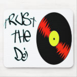 Trust the DJ mousepads