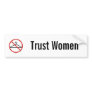 Trust women car sticker bumper sticker