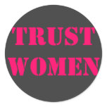 Trust women sticker