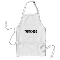 Truth is Greater Than God Apron