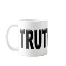Truth is Greater Than God Coffee Mug