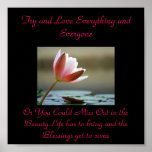 Try and Love Everything and Everyon... Posters