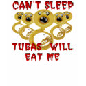 Tubas Will Eat Me Tee Shirt