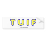 TUIF2 bumper stickers