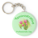 Tulip Flowers Administrative Professionals Day keychains