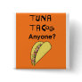 Tuna Tacos Pinback Buttons